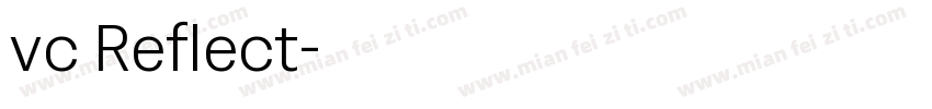 vc Reflect字体转换